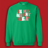 In My Merry Era MAKE Original Crewneck Sweatshirt Unisex