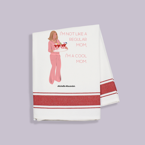 MAKE Original - I'm Not Like a Regular Mom Michelle Alexander - Maroon Tea Towel