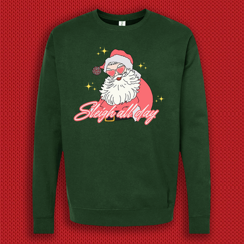 MAKE Original - Sleigh All Day - Unisex Tultex Crewneck Sweatshirt Forest Green
