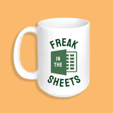 Freak in the Sheets Make Original 15oz White Mug