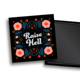 MAKE Original - Raise Hell Angie Q Coates - Magnet