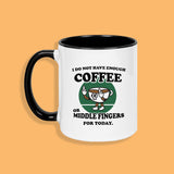 Coffee or Middle Fingers Make Original 15oz White Mug Black Inner