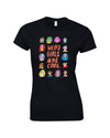 MAKE Original - Weird Girls Are Cool - Womens T-Shirt Black